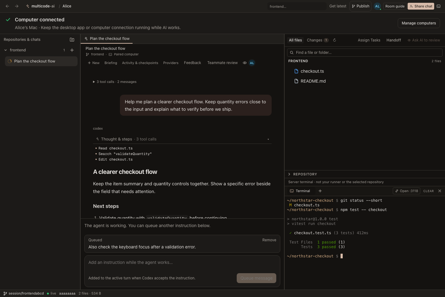 An additional instruction queued from the active conversation’s message queue.